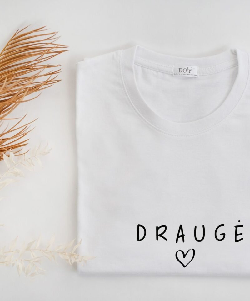 Draugė Marškinėliai