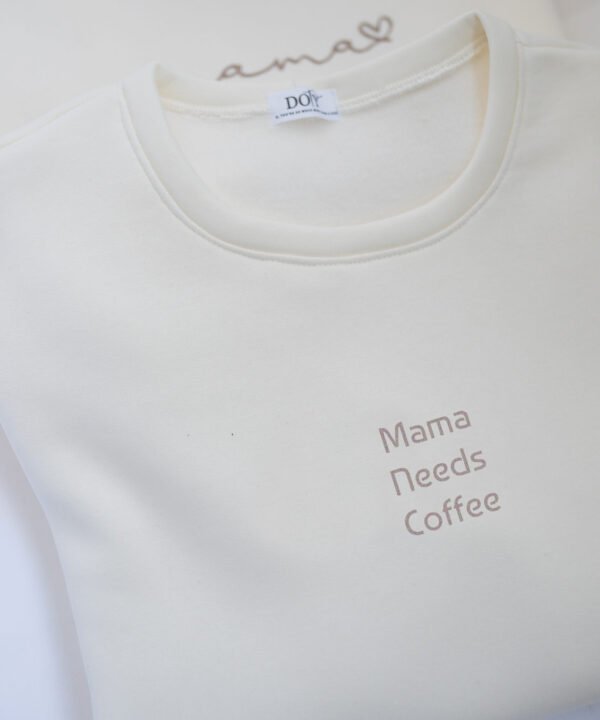 Mama Needs Coffee džemperis