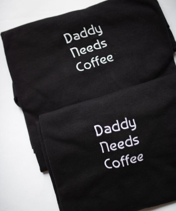 SALE Daddy Needs Coffee Marškinėliai